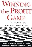 Winning the Profit Game: Smarter Pricing, Smarter Branding