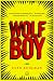 Wolf Boy: A Novel
