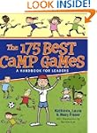 The 175 Best Camp Games: A Handbook f...