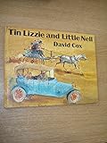 Tin Lizzie and Little Nell