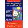 Answers to Distraction by Edward M. Hallowell M.D.