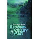 beyond the valley of mist