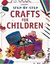 Step-By-Step Crafts for Children (Jewelry Crafts)