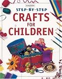 Step-By-Step Crafts for Children (Jewelry Crafts)