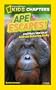 National Geographic Kids Chapters: Ape Escapes: and More Stories of Animals Behaving Badly