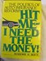 Hit Me--I Need the Money!: The Politics of Auto Insurance Reform