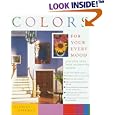 Colors For Your Every Mood: Discover Your True Decorating Colors (Capital Lifestyles) (Capital Lifestyles)
