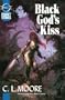Black Gods Kiss (Planet Stories Library)