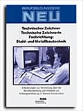 Technischer Zeichner (TZ) - FR Stahl- und Metallbautechnik