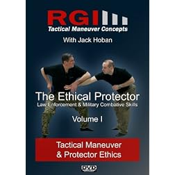 RGI Combatives - Volume I: Tactical Maneuver & Protector Ethics
