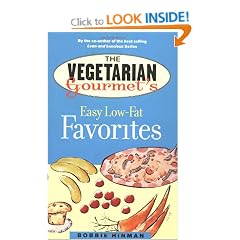 The Vegetarian Gourmet's Easy Low Fat Favorites