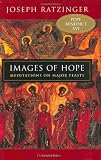 Images of Hope: Meditations on Major Feasts