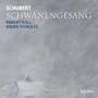 Schubert: Schwanengesang