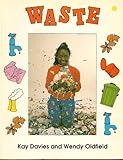 Waste
