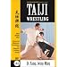 Taiji Wrestling - Shuai Jiao (YMAA Tai Chi Pushing Hands)