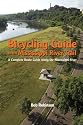 Bicycling Guide To The Mississippi River Trail: A Complete Route Guide Along The Mississippi River (Volume 1)