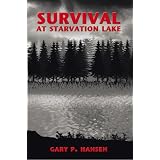 Survival at Starvation Lake
