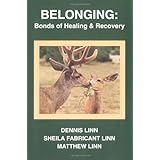 belonging bonds of healing and recovery