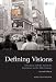 Defining Visions: Television and the American Experience in the 20th Century