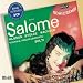 Classical Music : Richard Strauss: Salome [Remastered]