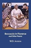Boccaccio in Florence : and other poems : from Then and now - Opus 3.