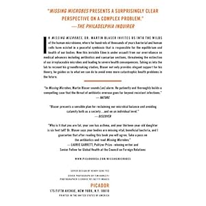 Missing Microbes: How the Overuse of Antibiotics Is Fueling Our Modern Plagues