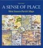 A sense of place : West Sussex parish maps