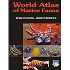 World Atlas of Marine Fauna by Helmut Debelius and Rudie H. Kuiter