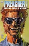 Preacher Special - Cassidy: Blood & Whiskey (DC Comics Vertigo)