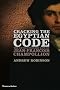 Cracking the Egyptian Code: The Revolutionary Life of Jean-Fran�ois Champollion