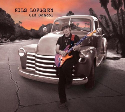 Nils Lofgren - Old School - Zortam Music