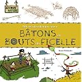B�tons et bouts de ficelle