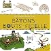 B�tons et bouts de ficelle