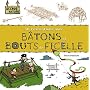 B�tons et bouts de ficelle de Beno�t Delalandre