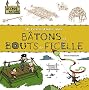B�tons et bouts de ficelle