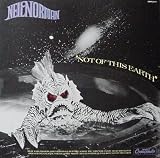 NEIL NORMAN - NOT OF THIS EARTH - ORIGINAL MOTION PICTURE SOUNDTRACK LP