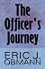 The Officer's Journey