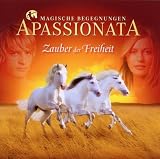 Apassionata-Zauber der Freiheit