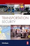 Transportation Security (Butterworth-Heinemann Homeland Security)