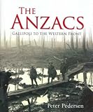 The Anzacs : Gallipoli to the Western Front