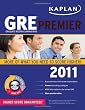 Kaplan GRE 2011 Premier with CD-ROM (Kaplan Gre Exam Premier Live)