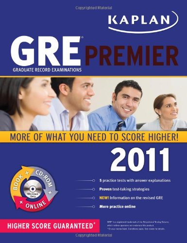 Kaplan GRE 2011 Premier with CD-ROM (Kaplan Gre Exam Premier Live)