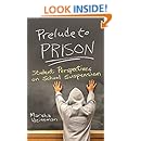 Prelude to Prison: Student Perspectives on School Suspension (Syracuse Studies on Peace and Conflict Resolution)
