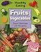 Fruits and Vegetables (Healthy Eating (Smart Apple Paperback))