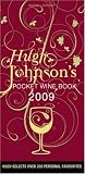 Hugh Johnson's Pocket Wine Book 2009: 32nd Edition