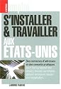 S'installer et travailler aux Etats-Unis