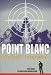 Point Blanc (Spanish Edition)