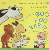 What shall we do with the boo hoo baby? = Ki ye karā yāẏa uhuḥ huhuḥ kān̐de bebī bhebe balo eka upāẏa