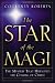 Star of Magi: The Mystery That Heralded the Coming of Christ