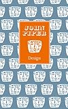John Piper : design